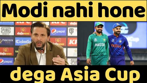 Shahid Afridi Bold Statement On Asia Cup 2023 And Indvspak Match In