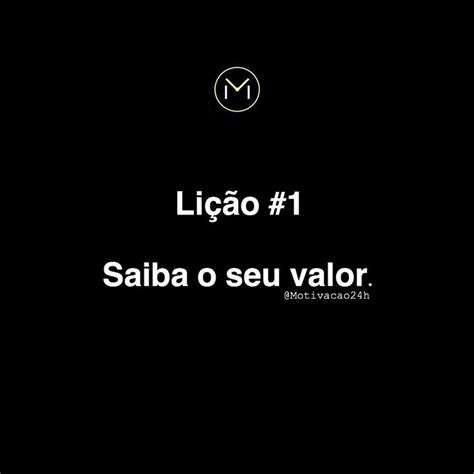 Motivacao24h Motivação 24H on Instagram Lição 1 da vida