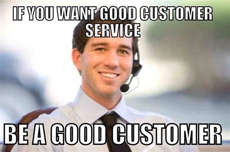 Funny Customer Service Memes Funny Memes About Work Work Humor