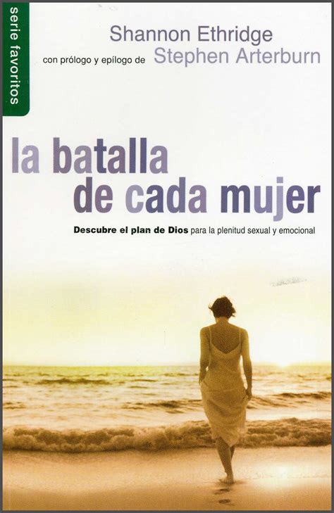 Libro La Batalla De Cada Mujer Shannon Ethridge Stephen Arterburn