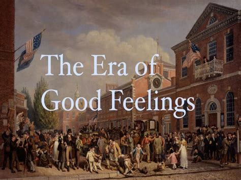 Era of good feelings | PPT