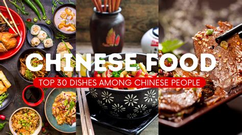 Top 30 Most Popular Foods in China Among The Natives - Marketing China