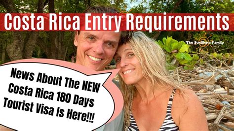 New Costa Rica Tourist Visa Days Costa Rica Entry Requirements