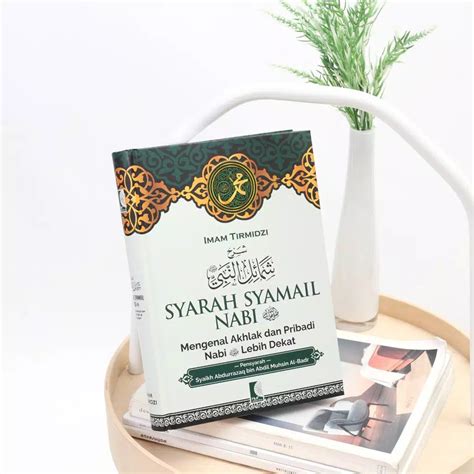 Jual COD Buku Syarah Syamail Nabi Mengenal Akhlak Dan Pribadi