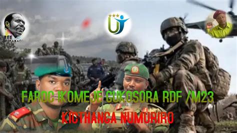 Radio Ubumwe FARDC IKOMEJE GUKOSORA RDF M23 KICTHANGA NUMURIRO 17 02