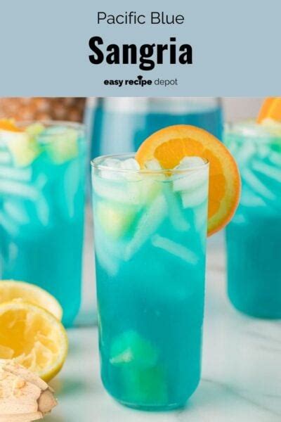 Easy Pacific Blue Sangria Recipe Easy Recipe Depot