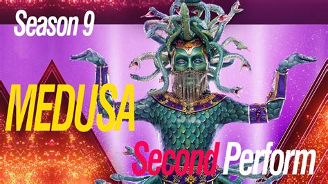 The Masked Singer Season 9 Medusa Second Perform Youtube