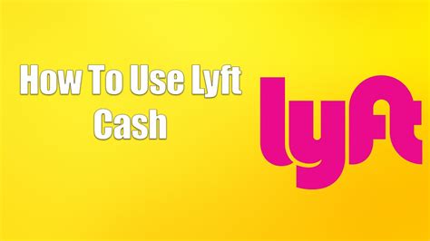 How To Use Lyft Cash YouTube