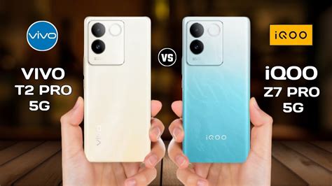 Vivo T2 Pro 5g Vs Iqoo Z7 Pro 5g Full Comparison ⚡ Which One Is Better