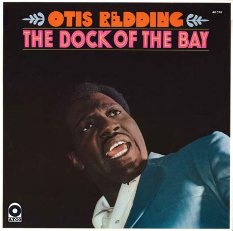 Álbumes 100 Foto Letras De Otis Redding Sittin On The Dock Of The Bay