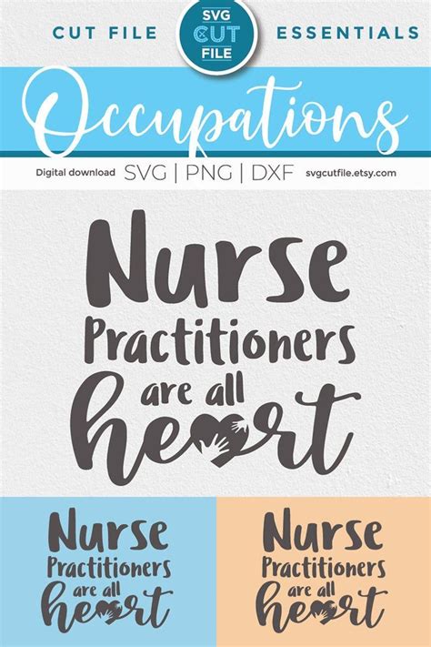 Nurse Practitioners Are All Heart Svg This Nursing Graphic Is Pre