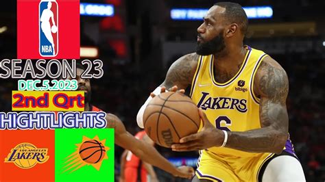 La Lakers Vs Phoenix Suns Nd Qtr Today Fullgame Highlights