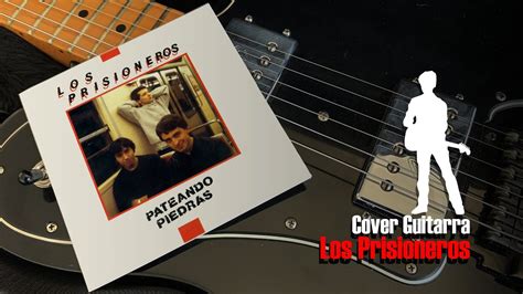 Independencia Cultural Los Prisioneros Cover Guitarra Youtube