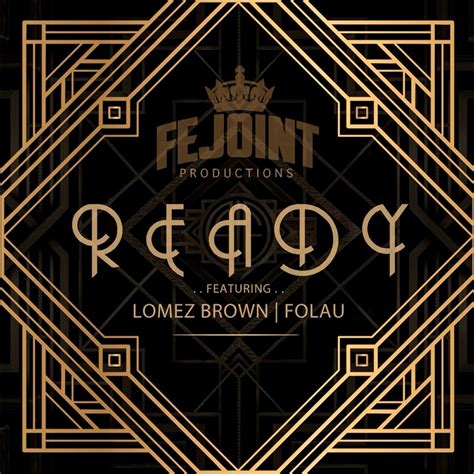 Ready Feat Lomez Brown And Folau Fejoint Song Lyrics Music Videos