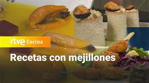 Recetas Con Mejillones De Sergio Fern Ndez Saber Vivir Rtve Cocina