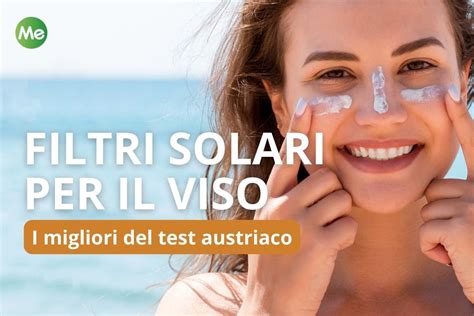 Creme Solari Per Il Viso Proteggono Davvero Non Tutte Ma Queste 7