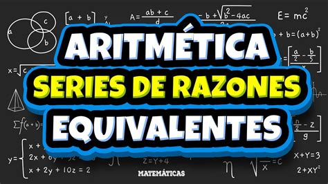 Serie De Razones Geom Tricas Equivalentes Teor A Y Problemas Nivel Uni