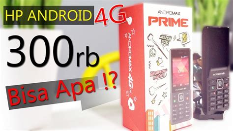 Review Ponsel Android G Ribu Bisa Apa Sih Smartfren Andromax