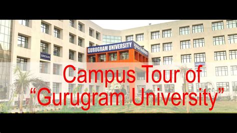 Campus Tour Of Gurugramearlier Gurgaon University Haryana Youtube