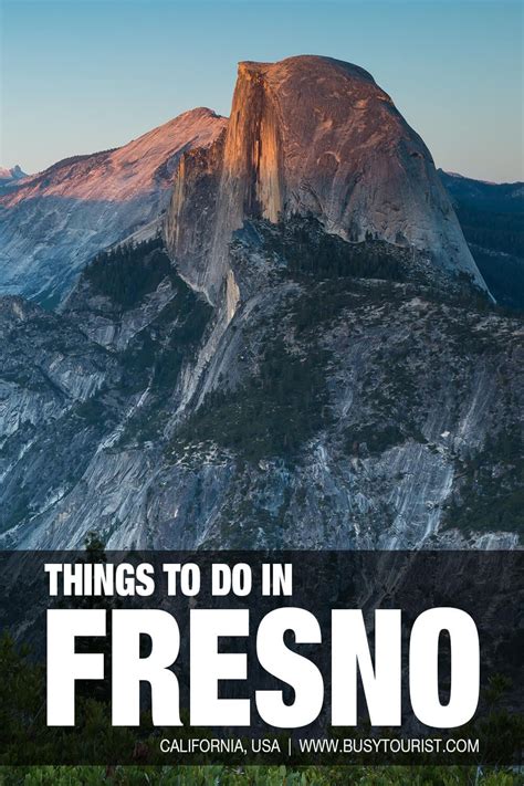 Best Fun Things To Do In Fresno California California Travel