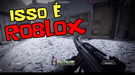 O Fps Mais Realista Do Roblox Parece Call Of Duty Youtube