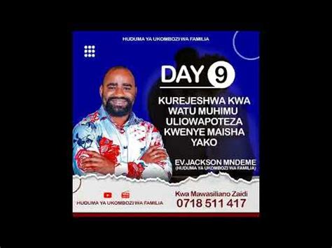 DAY 9 KUREJESHWA KWA WATU MUHIMU ULIOWAPOTEZA KWENYE MAISHA YAKO YouTube