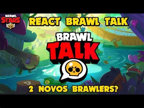 REAGINDO AO BRAWL TALK 2023 YouTube