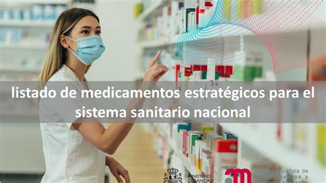 Ministerio De Sanidad On Twitter 📰 Publicado El Listado De Medicamentos Estratégicos Para El