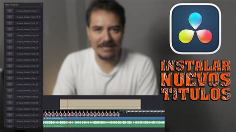 El Truco Que No Sabias Así Se Instalan Titulos En Davinci Resolve 18 Youtube