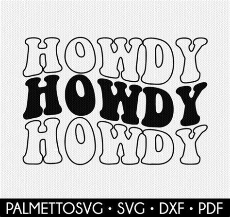 Howdy Svg Howdy Stacked Svg Wavy Text Svg Wavy Svg Hippie Etsy Cricut