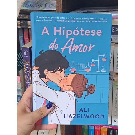 A Hipótese Do Amor Ali Hazelwood Shopee Brasil