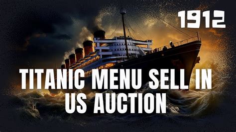 Titanic Auction Titanic Youtube