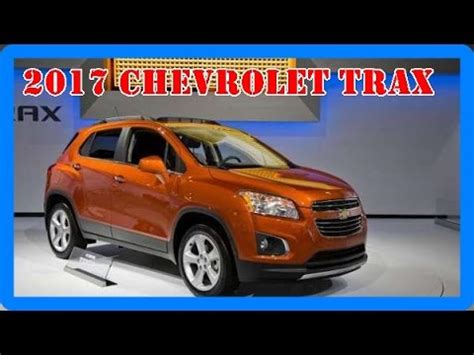 Chevrolet Trax Redesign Interior And Exterior Youtube