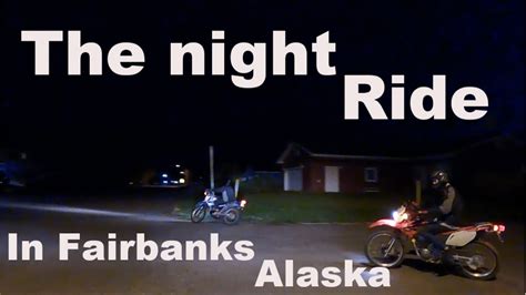 Night Ride In Fairbanks Alaska Youtube