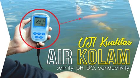 Uji Kualitas Air Kolam Salinity DO PH Conductivity 0281