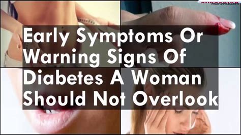 Early Warning Symptoms For Diabetes Diabetes Common Symptoms In Women Youtube