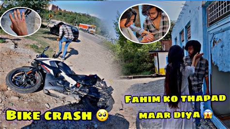 Bike Crash Ho Gayi Fahim Ko Thapad Maar Diya Behind The Scene Of