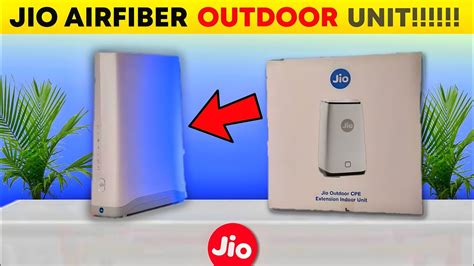 Outdoor Unit Jio Airfiber Details Jio Jiofiber Youtube