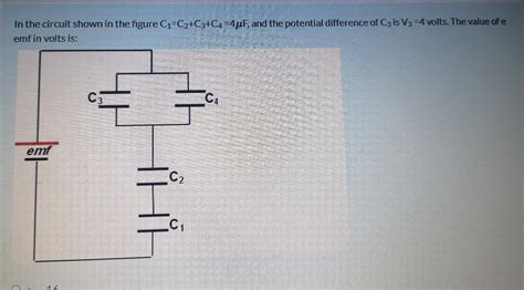 Solved In The Circuit Shown In The Figure C1 C2 C3 C4 4uf