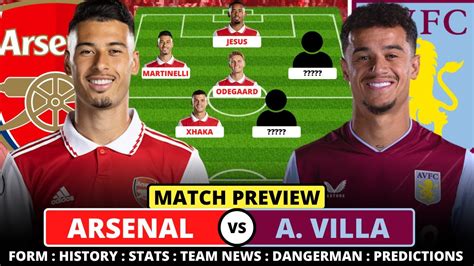 Arsenal Vs Aston Villa Preview Team News Stats Predictions