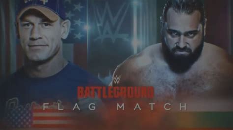 Wwe Battleground 2017 Official Match Card L John Cena Vs Rusev Youtube