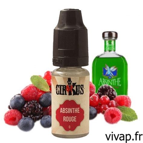 E Liquide Absinthe Rouge Autentique Cirkus Vivapfr Cigarette