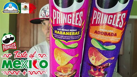 Pringles Taste Of Mexico Review Enchilada Adobada Las Meras