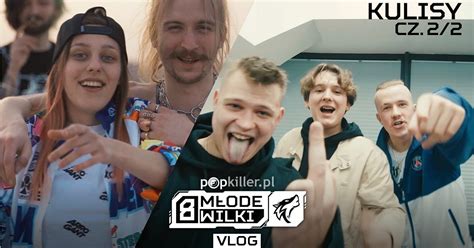 Wejdź Za Kulisy Akcji Popkiller Młode Wilki 8 Rytmypl