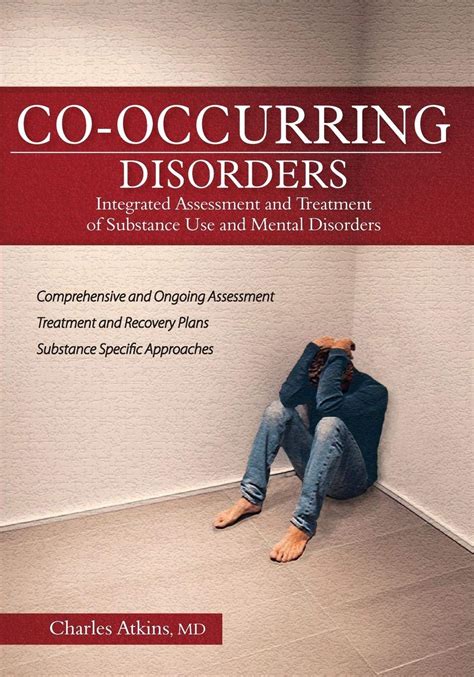 Co Occurring Disorders Integrated Assessment And Treatment Of Substance Use And Mental