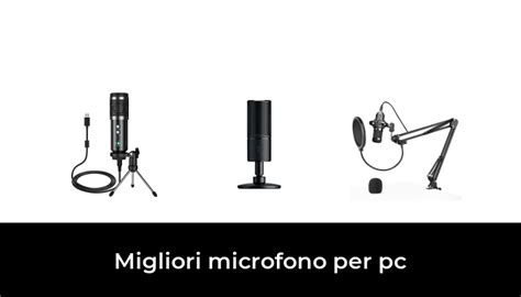 Migliori Microfono Per Pc Nel Secondo Esperti