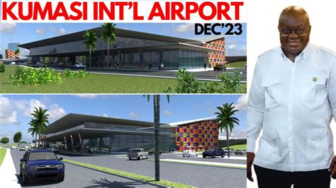 Current Update On Kumasi International Airport Project