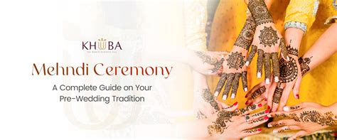 A Complete Guide On Mehndi Ceremony