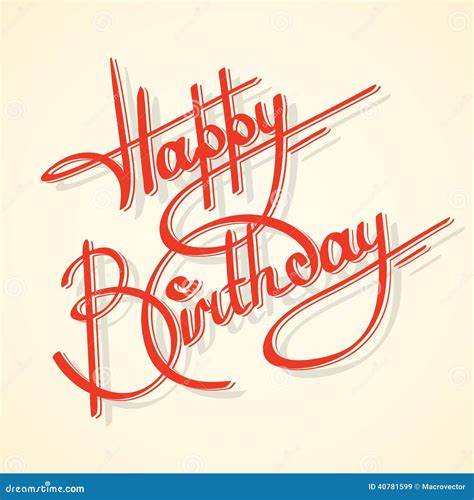 Calligraphy Happy Birthday Stock Vector Illustration Of Retro 40781599