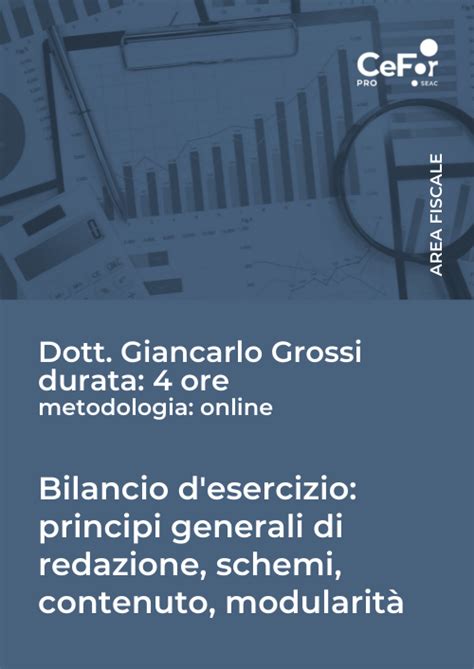 Il Bilancio D Esercizio Principi Generali Di Redazione Schemi